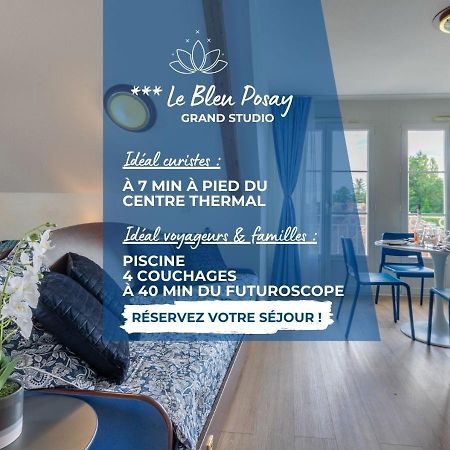 Grand Studio Le Bleu Posay La Roche-Posay Exteriér fotografie